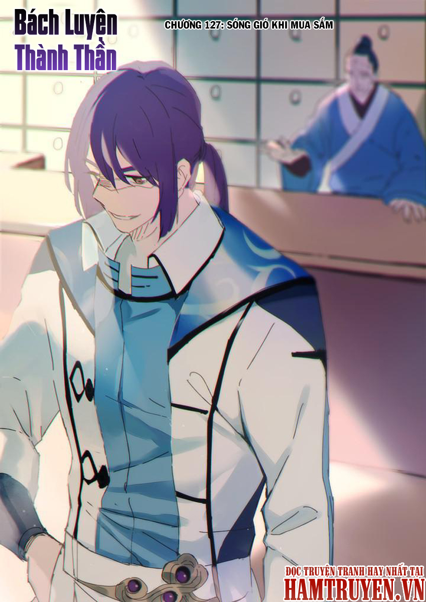 Bách Luyện Thành Thần - Chương 127