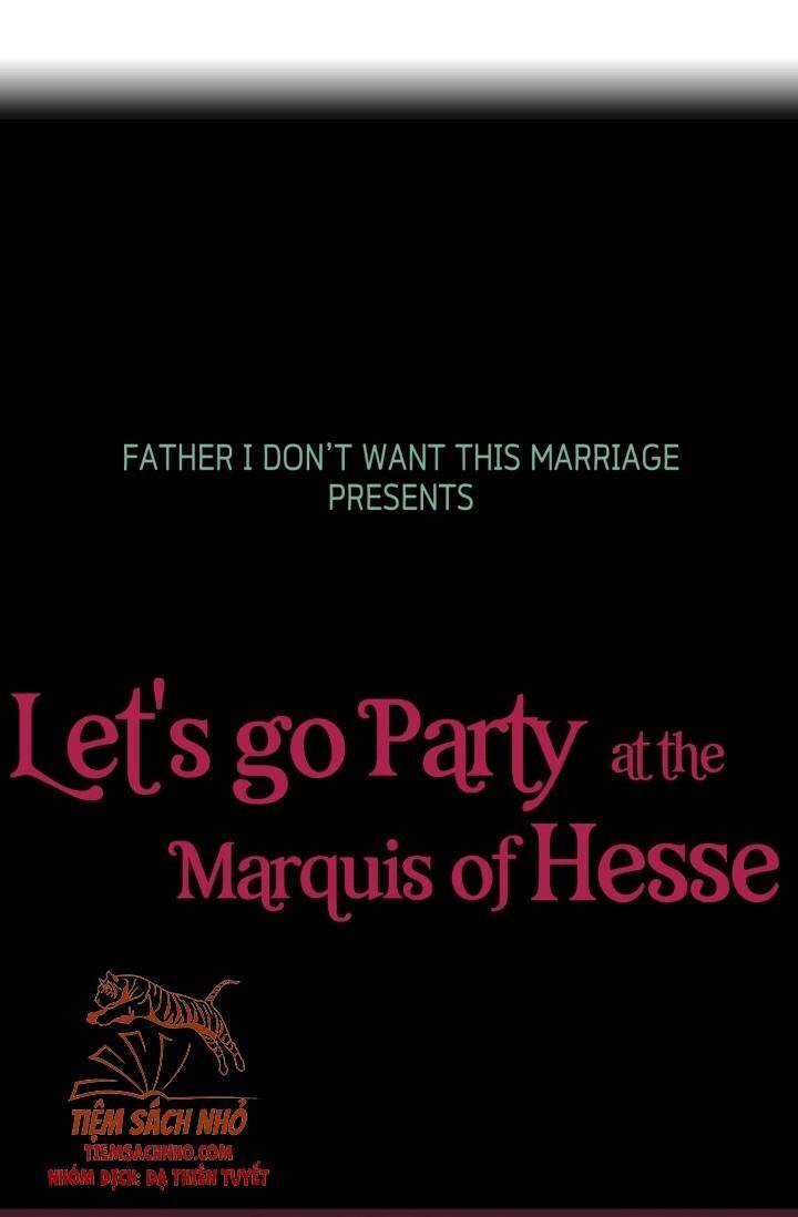 Cha Ơi Con Không Muốn Kết Hôn Đâu - Chương 63