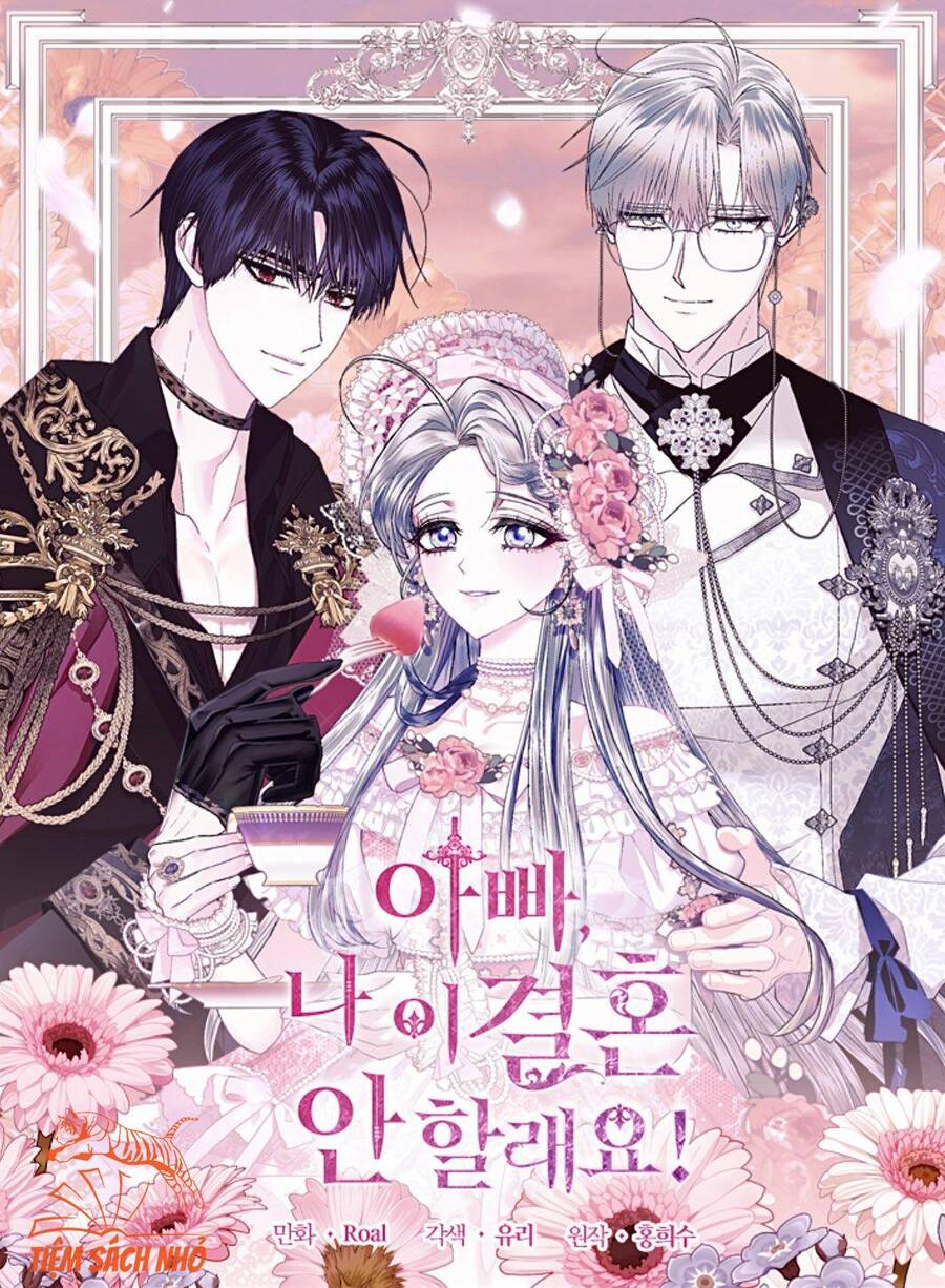 Cha Ơi Con Không Muốn Kết Hôn Đâu - Chương 71