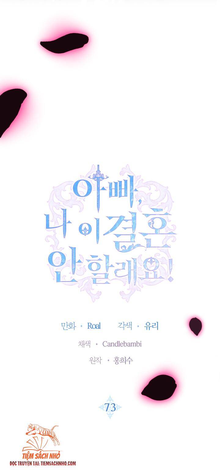 Cha Ơi Con Không Muốn Kết Hôn Đâu - Chương 73