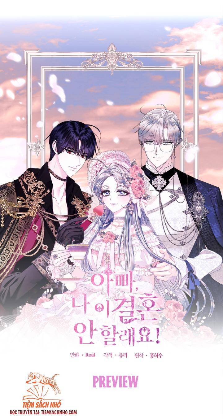 Cha Ơi Con Không Muốn Kết Hôn Đâu - Chương 77