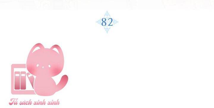 Cha Ơi Con Không Muốn Kết Hôn Đâu - Chương 82