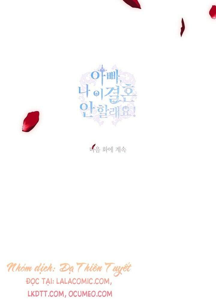 Cha Ơi Con Không Muốn Kết Hôn Đâu - Chương 48