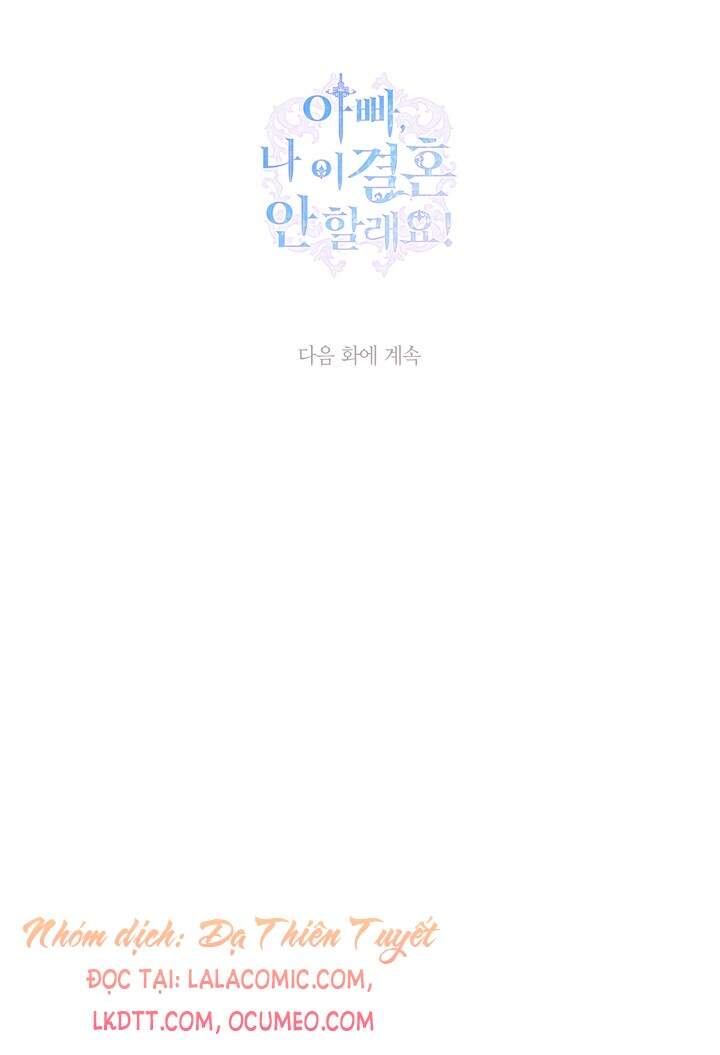 Cha Ơi Con Không Muốn Kết Hôn Đâu - Chương 49