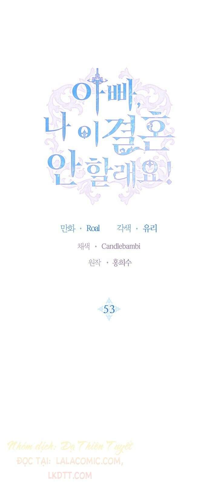 Cha Ơi Con Không Muốn Kết Hôn Đâu - Chương 53