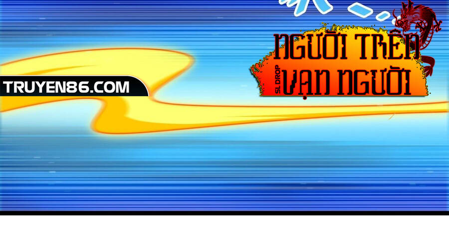 Người Trên Vạn Người - Chương 117