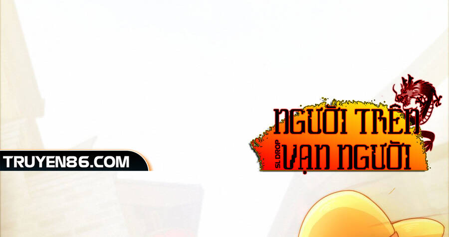 Người Trên Vạn Người - Chương 128
