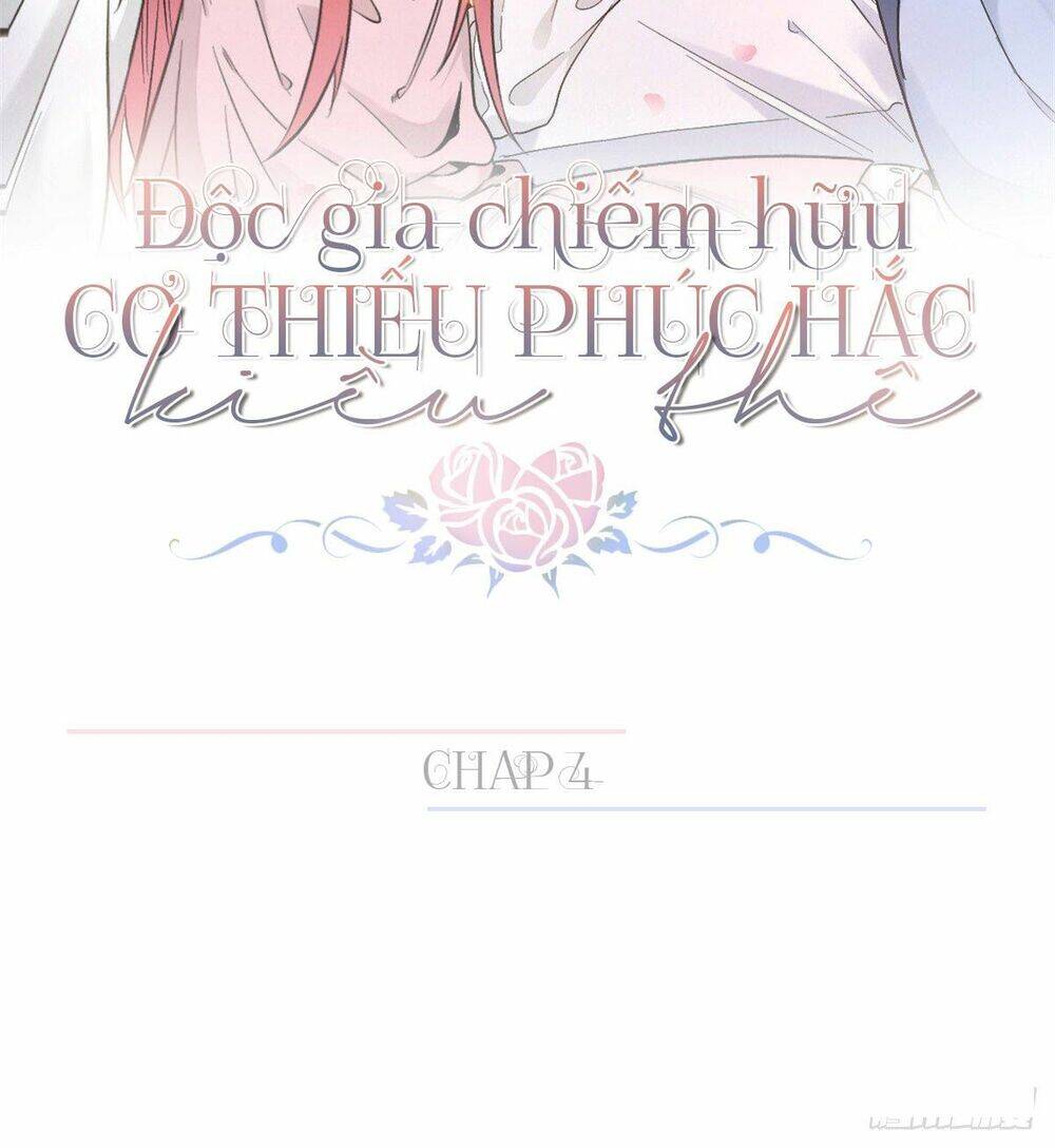 Độc Gia Chiếm Hữu: Cơ Thiếu Phúc Hắc Kiều Thê - Chương 4