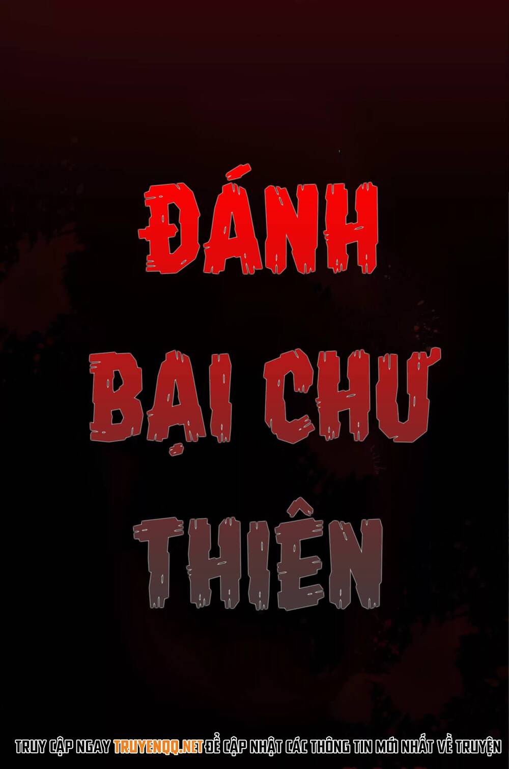 Đánh Bại Chư Thiên - Chương 0