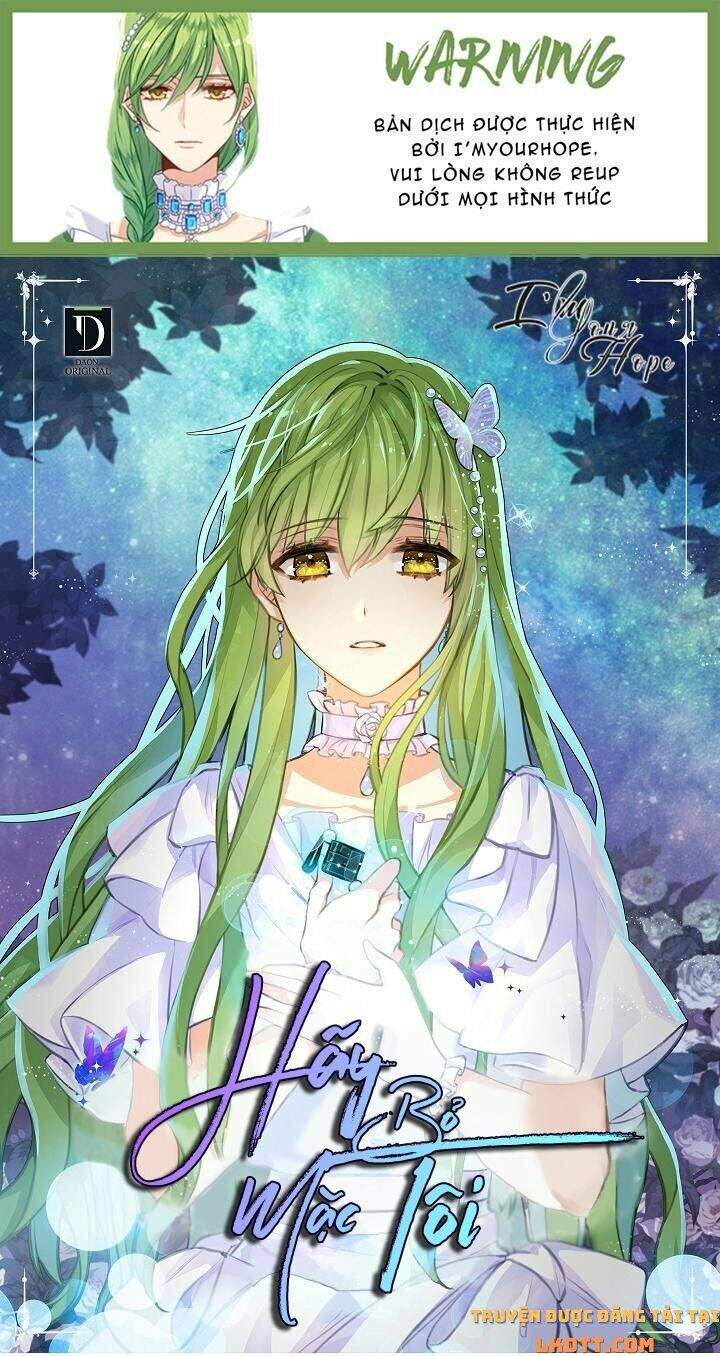 Hãy Bỏ Mặc Tôi - Chương 40