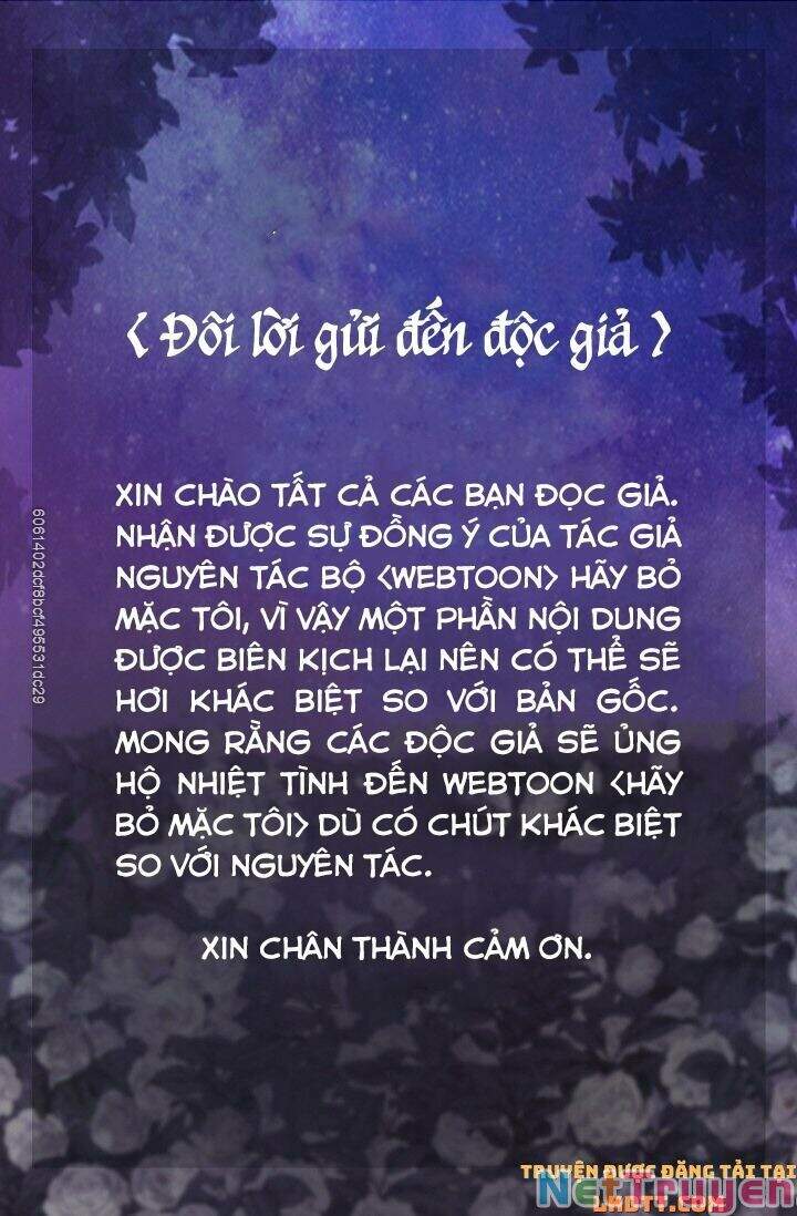 Hãy Bỏ Mặc Tôi - Chương 44