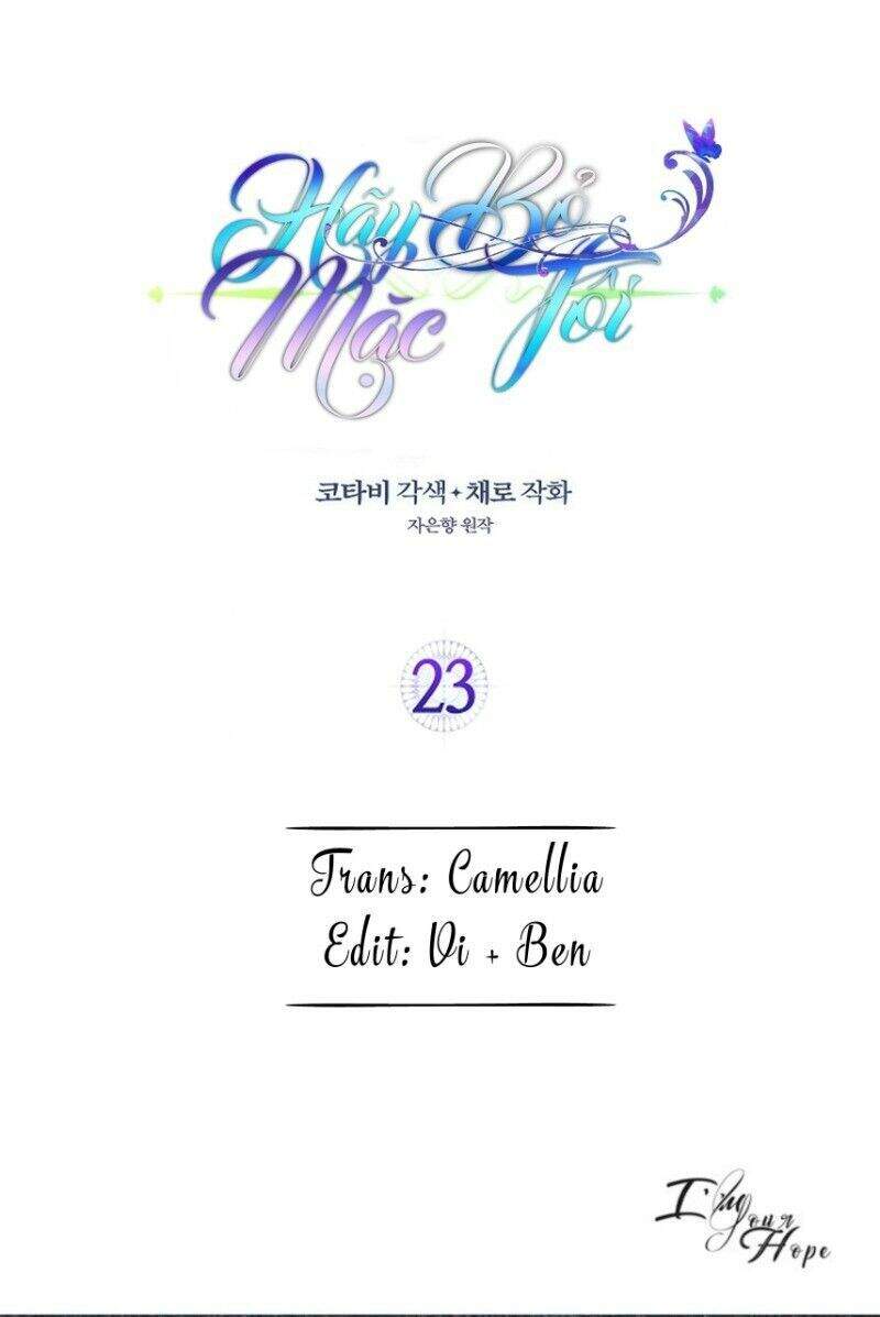 Hãy Bỏ Mặc Tôi - Chương 23