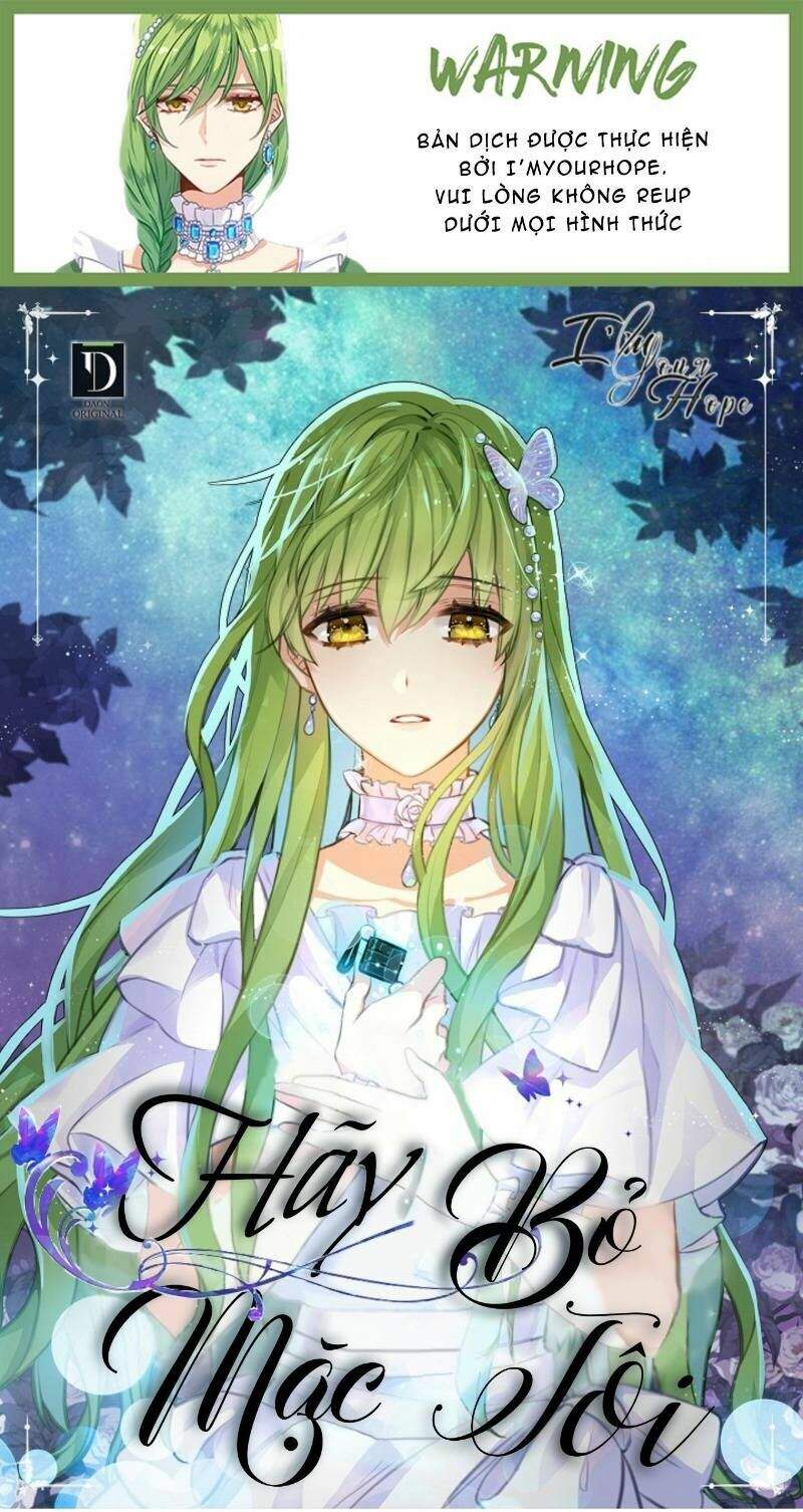 Hãy Bỏ Mặc Tôi - Chương 5