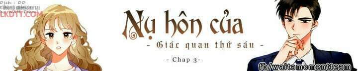 Nụ Hôn Của Giác Quan Thứ Sáu - Chương 3