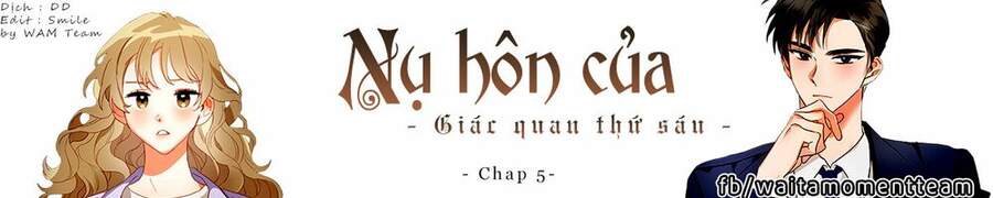 Nụ Hôn Của Giác Quan Thứ Sáu - Chương 5