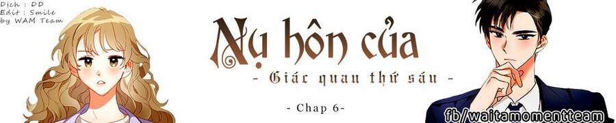 Nụ Hôn Của Giác Quan Thứ Sáu - Chương 6