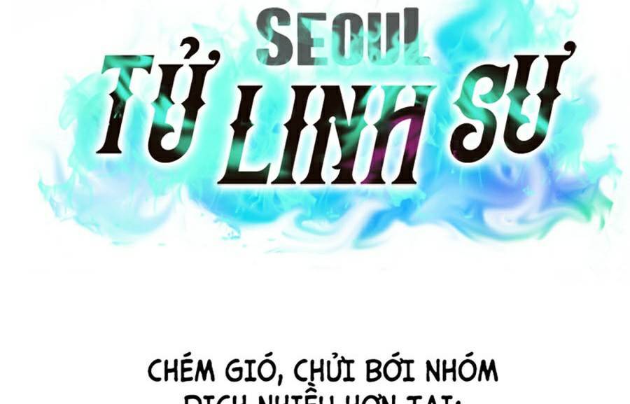 Seoul Tử Linh Sư - Chương 32