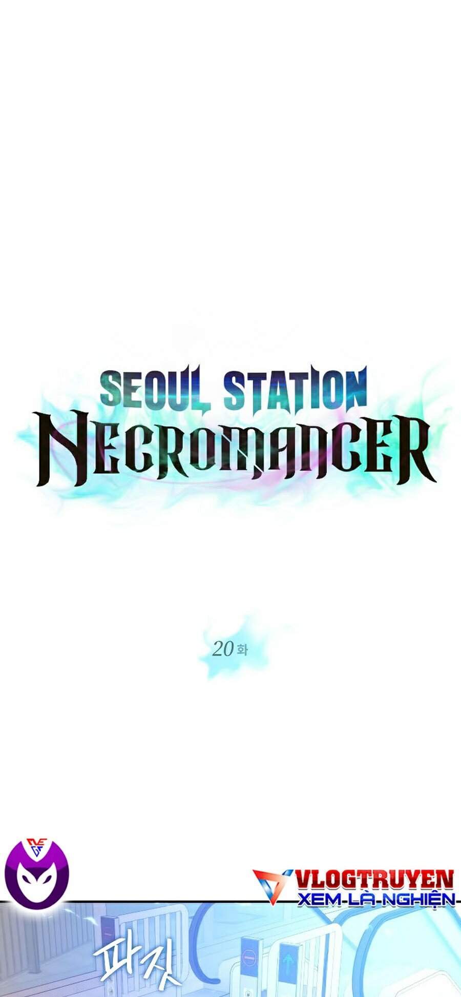 Seoul Tử Linh Sư - Chương 20