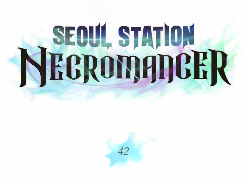 Seoul Tử Linh Sư - Chương 42