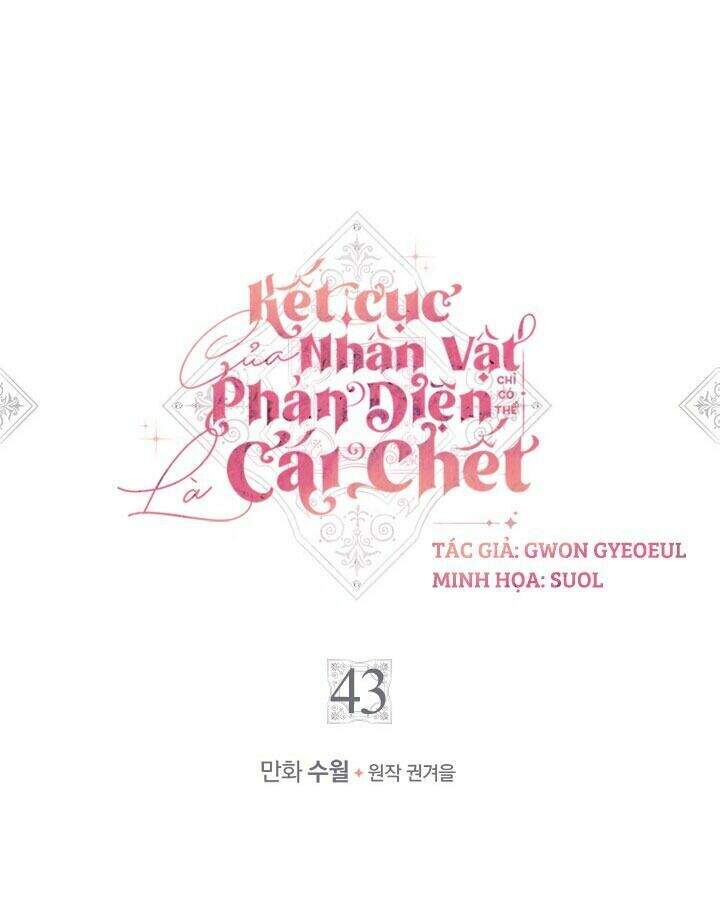 Kết Thúc Của Nhân Vật Phản Diện Chỉ Có Thể Là Cái Chết - Chương 43