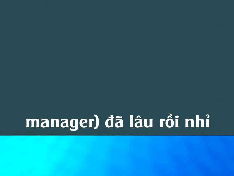 Nhiệm Vụ Đời Thật - Chương 42.5