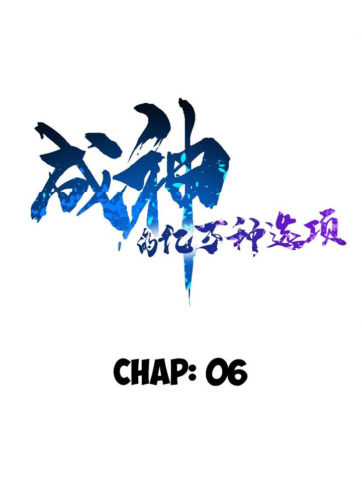 Trăm Vạn Cách Thành Thần - Chương 6