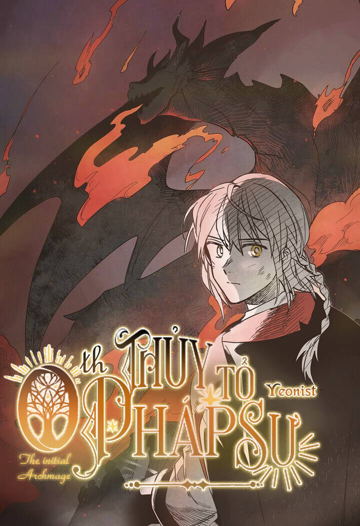 Thủy Tổ Pháp Sư - Chương 10