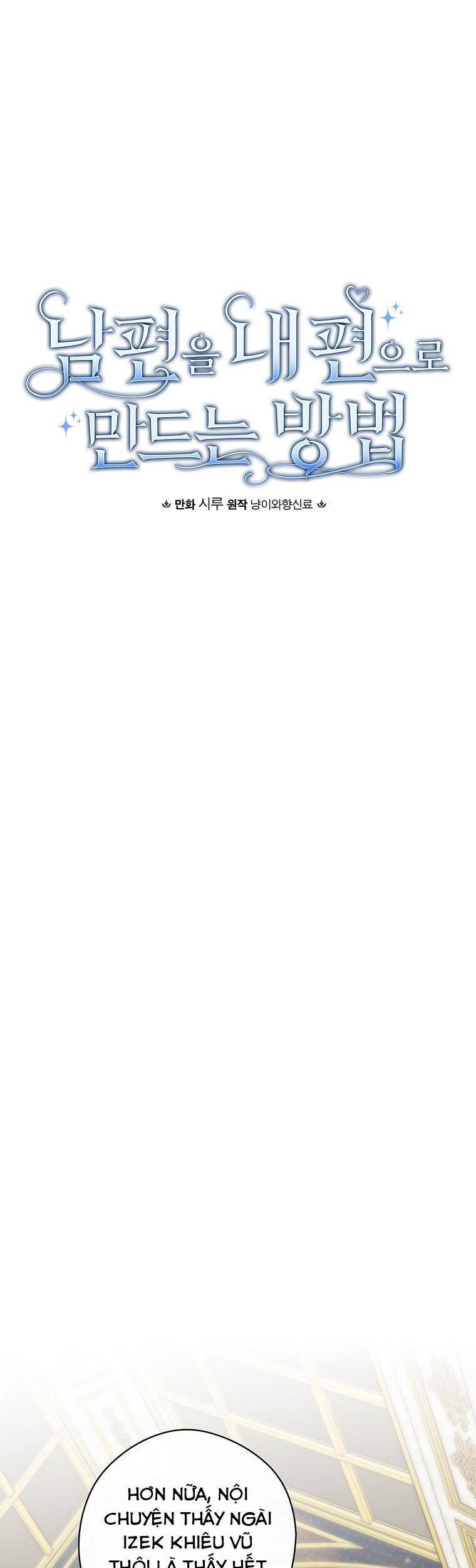 Phương Pháp Khiến Phu Quân Đứng Về Phía Tôi - Chương 52