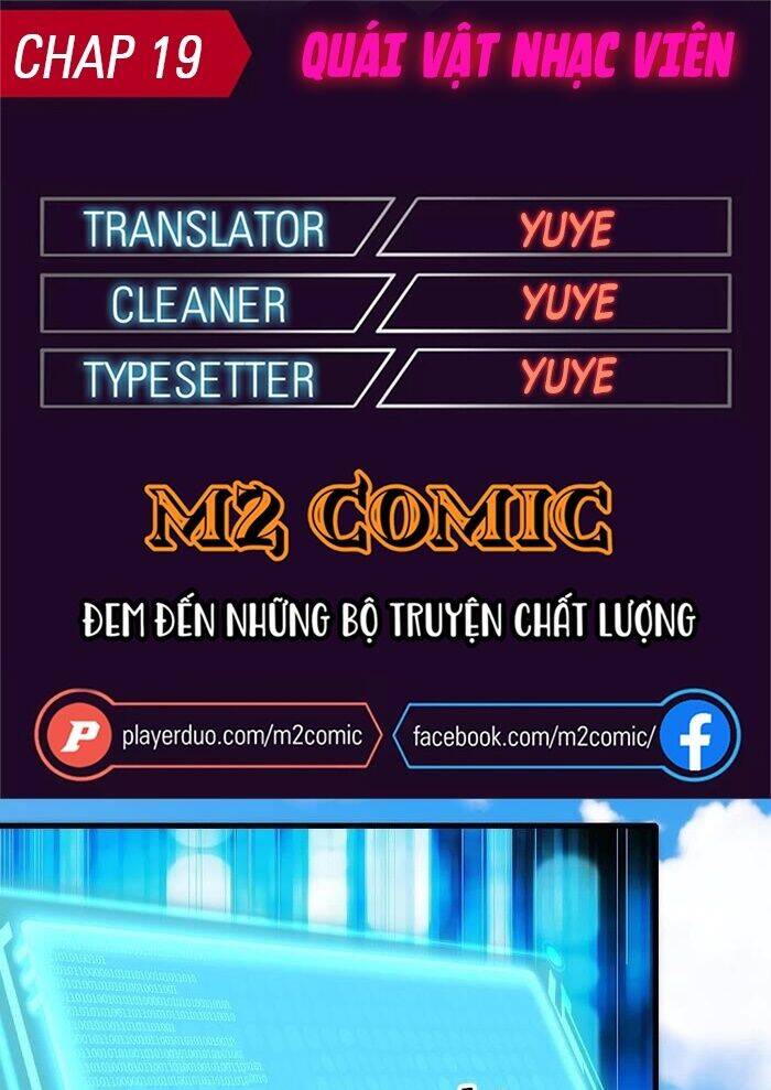 Quái Vật Nhạc Viên - Chương 19