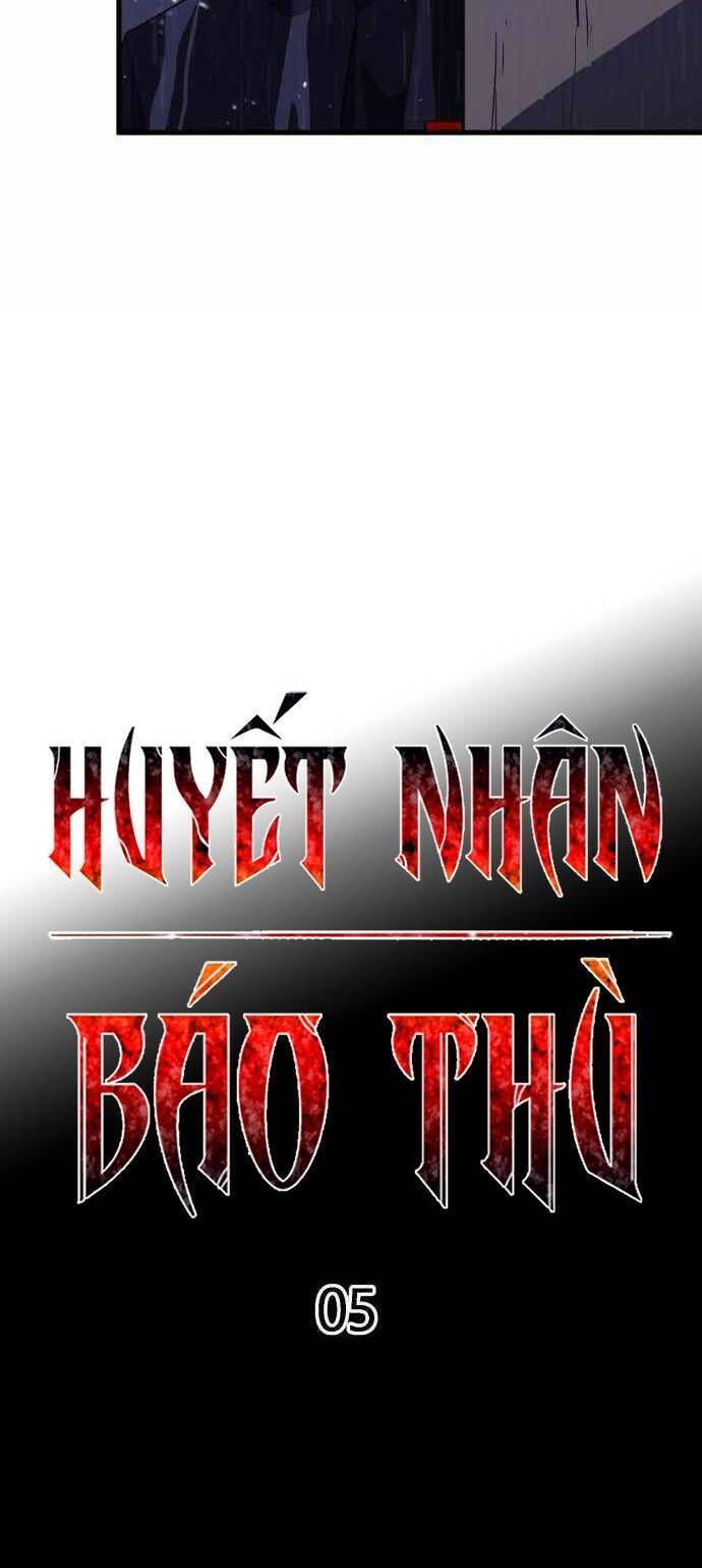 Huyết Nhân Báo Thù - Chương 5