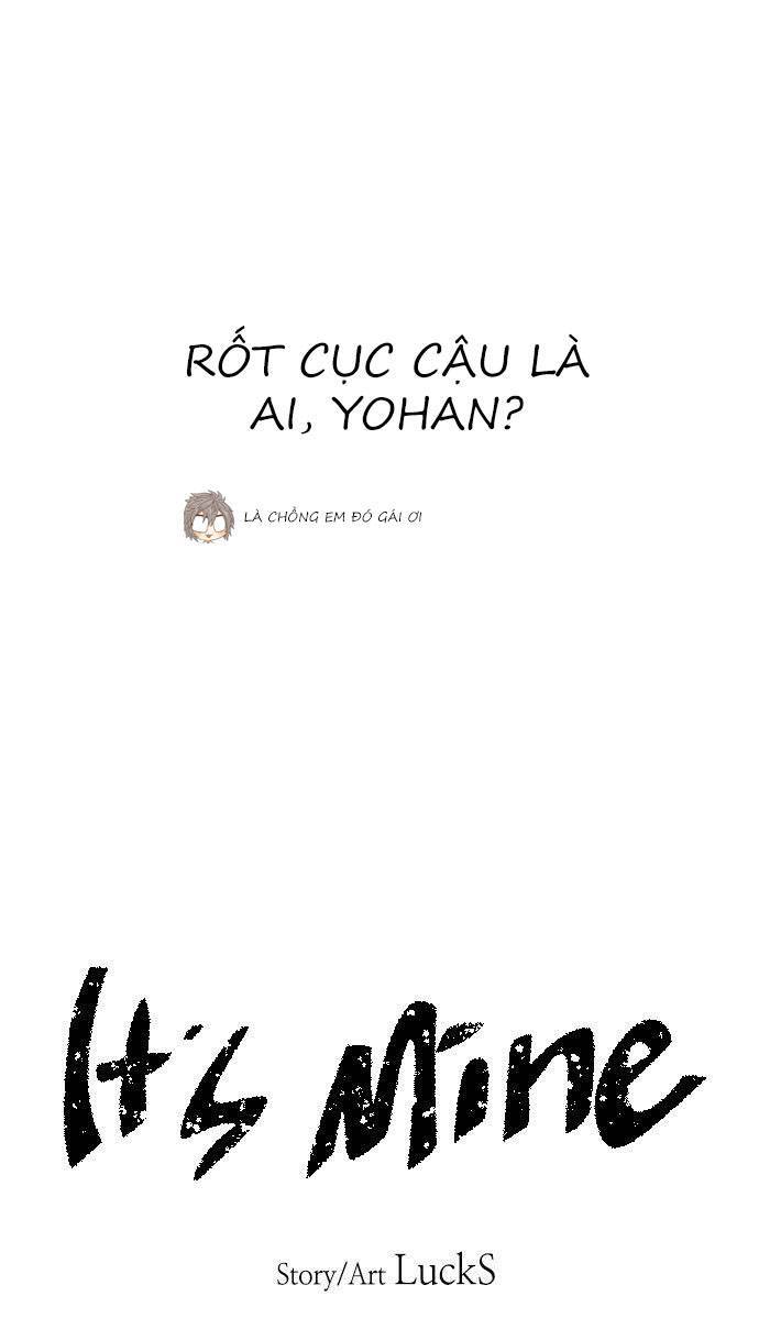 Nó Là Của Tôi - Chương 24