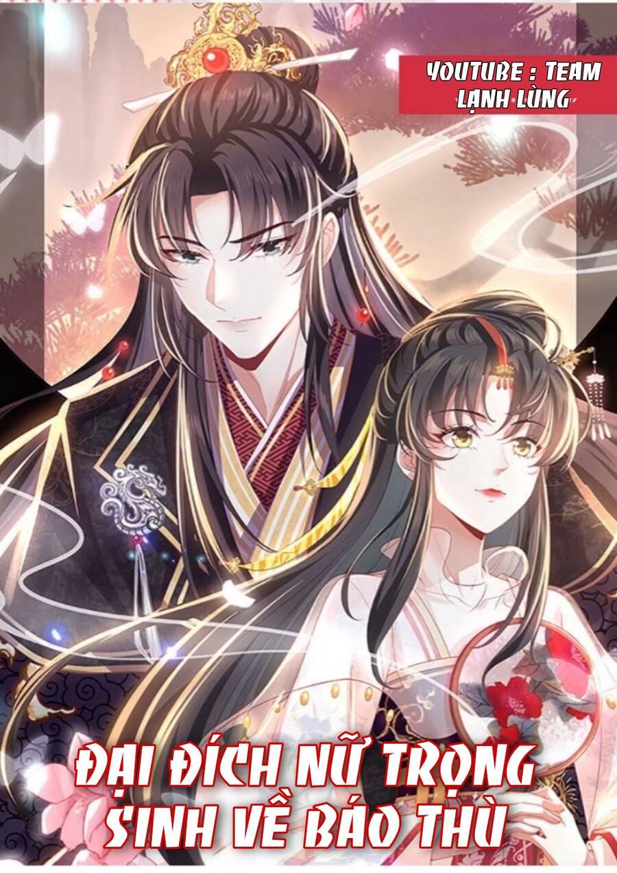 Đại Đích Nữ Trọng Sinh Về Báo Thù - Chương 30