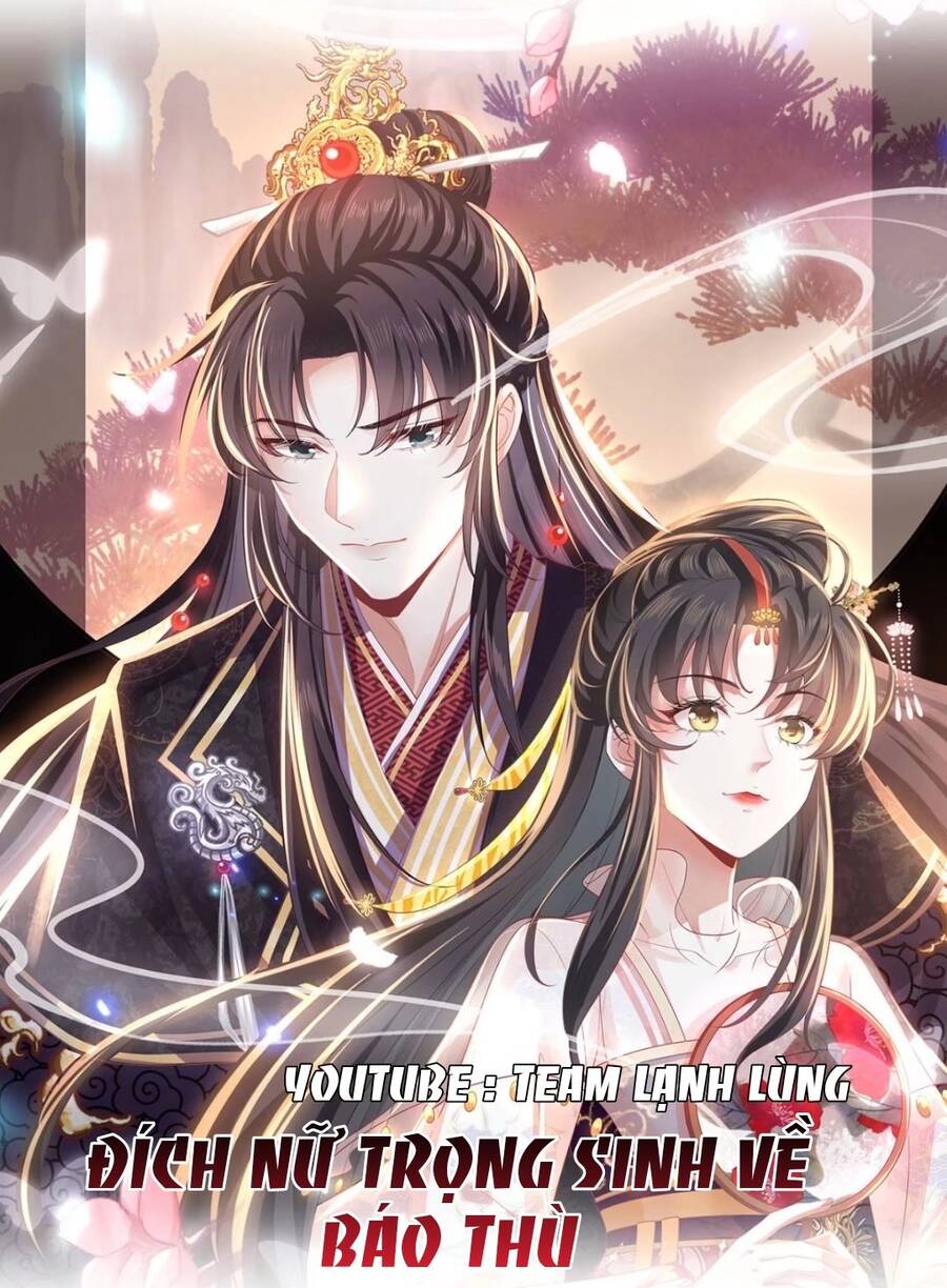 Đại Đích Nữ Trọng Sinh Về Báo Thù - Chương 11