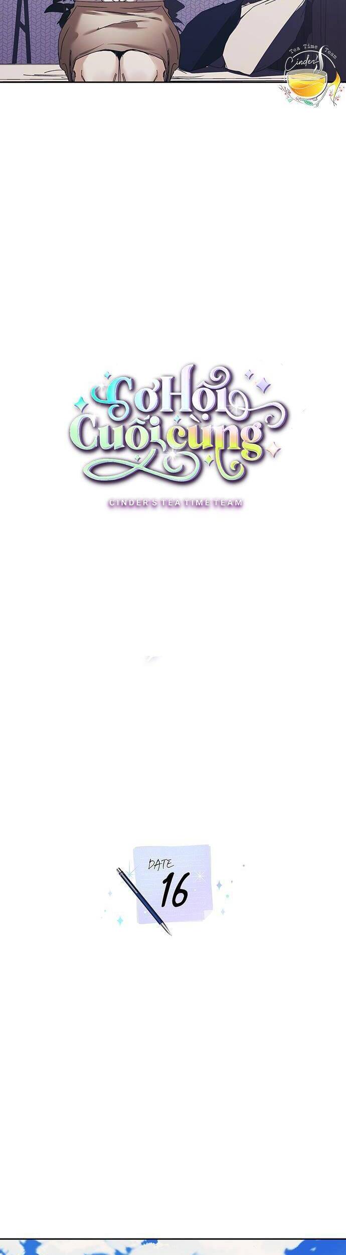 Cơ Hội Cuối Cùng - Chương 16