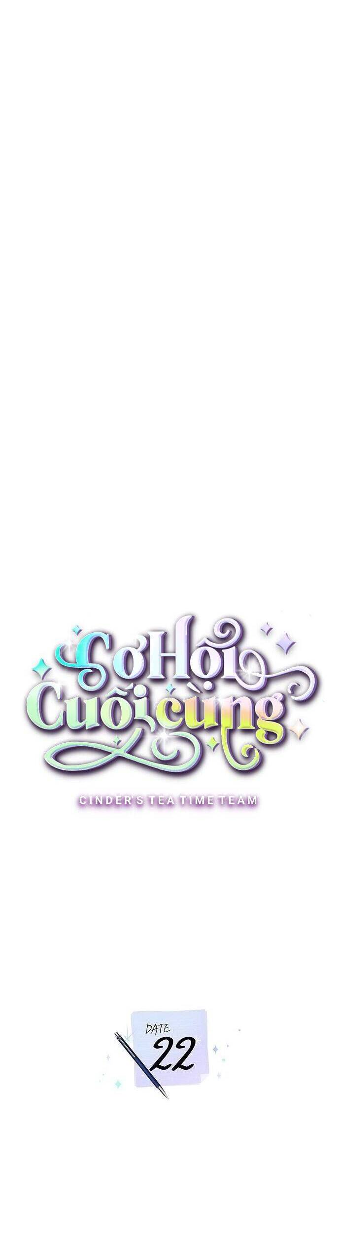 Cơ Hội Cuối Cùng - Chương 22