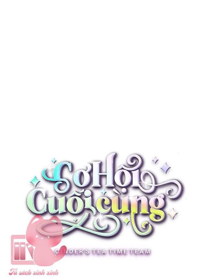 Cơ Hội Cuối Cùng - Chương 28