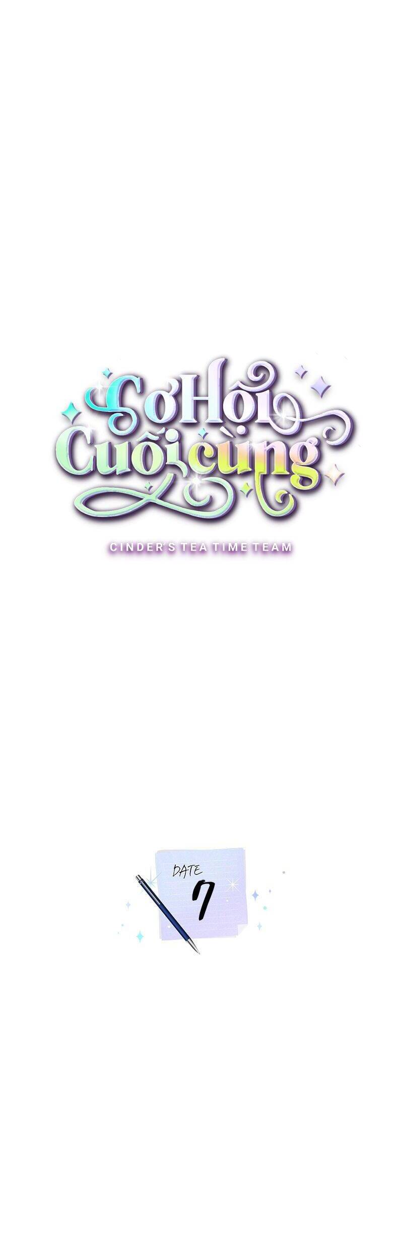 Cơ Hội Cuối Cùng - Chương 7