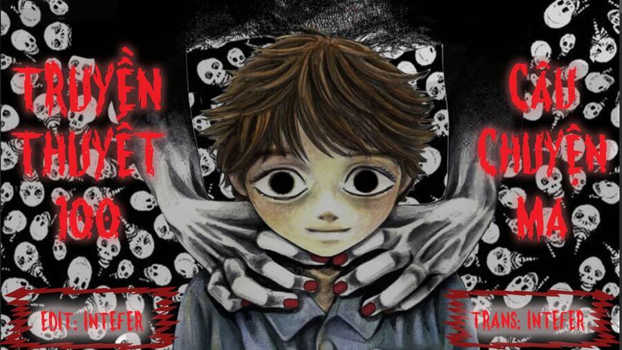 Truyền Thuyết 100 Câu Chuyện Ma - Chương 29
