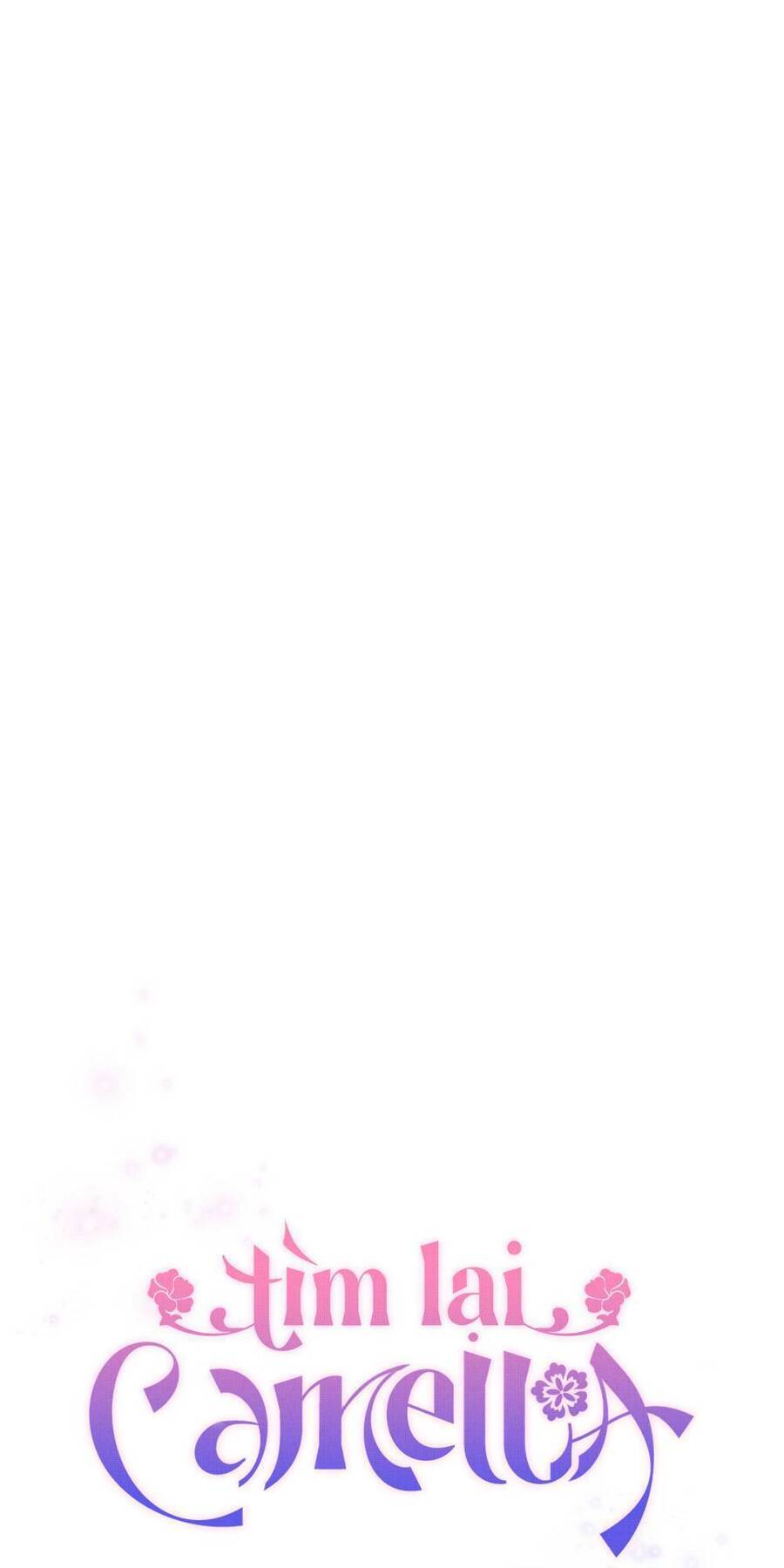 Tìm Lại Camellia - Chương 6