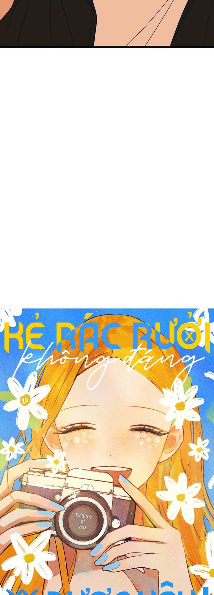 Kẻ Rác Rưởi Không Đáng Được Yêu - Chương 10