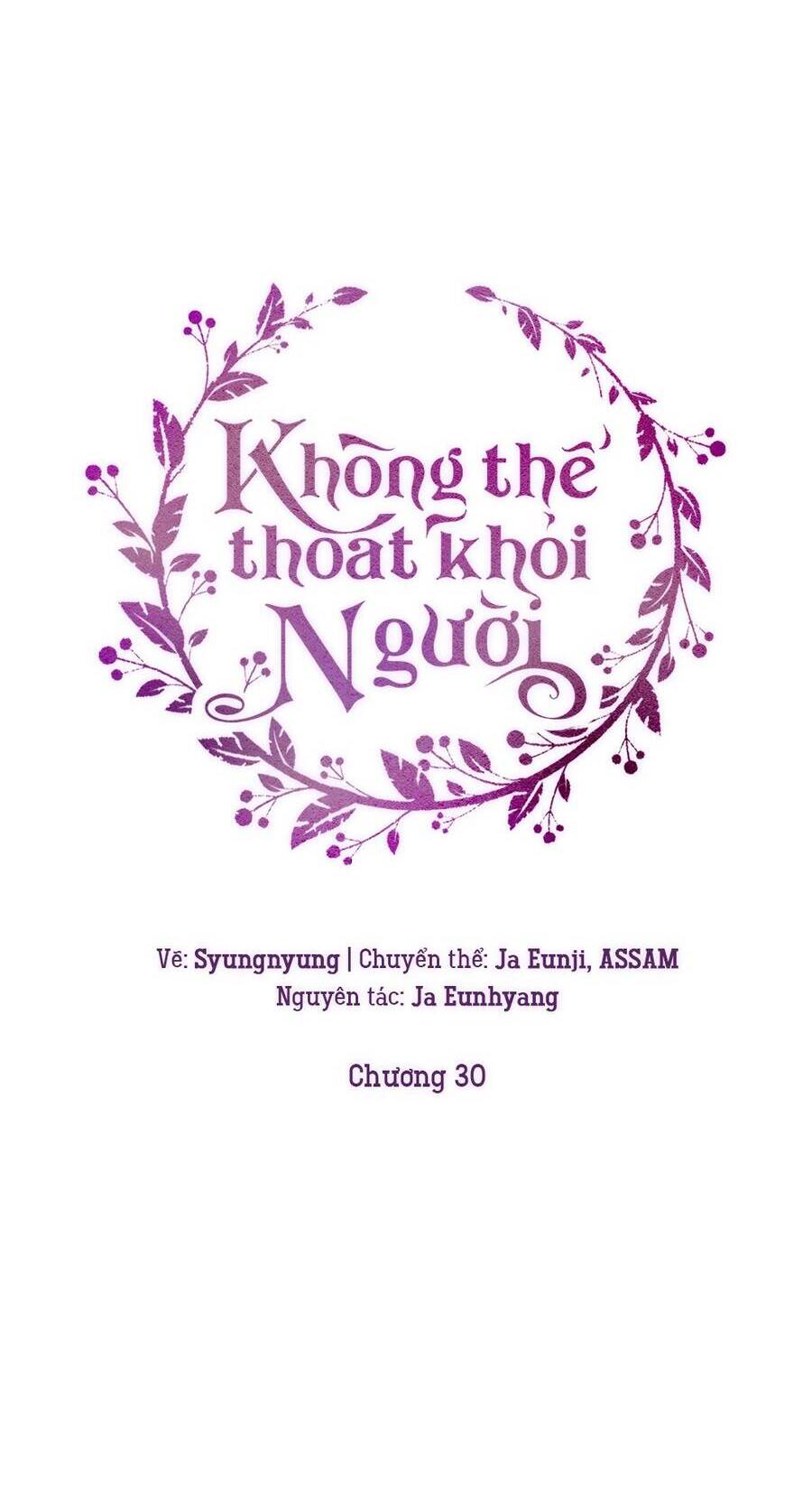 Không Thể Thoát Khỏi Người - Chương 30