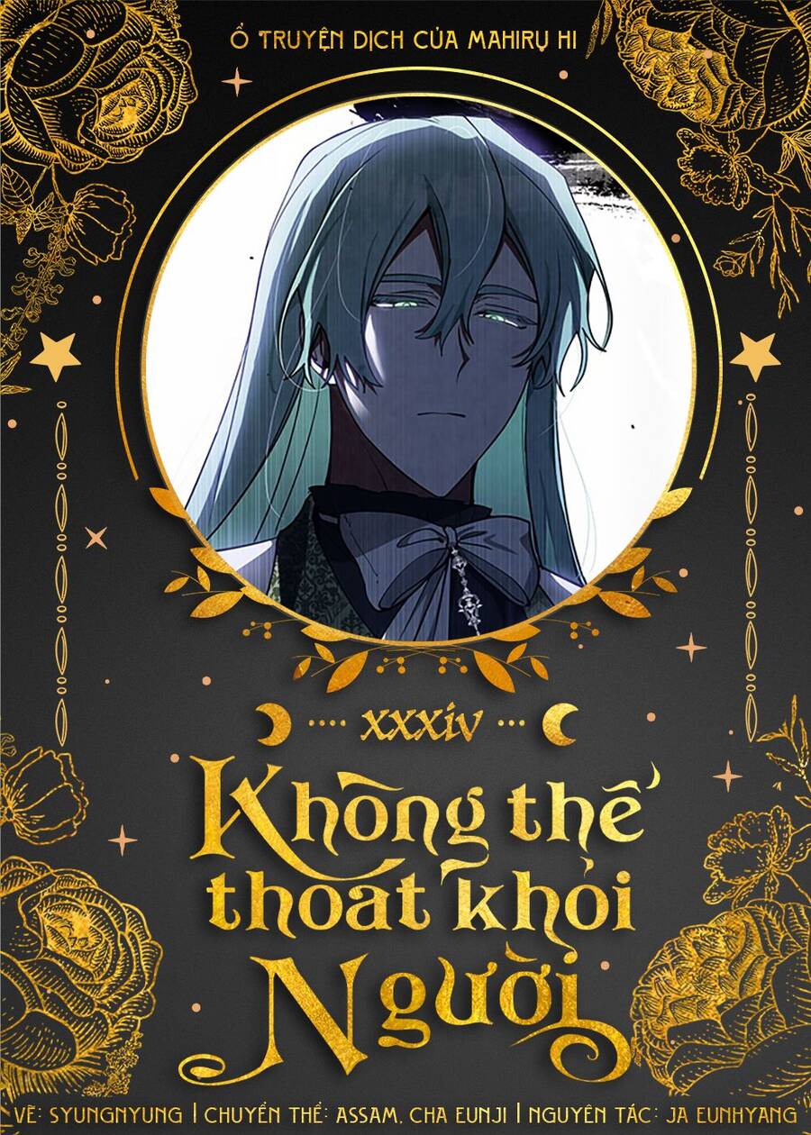 Không Thể Thoát Khỏi Người - Chương 34