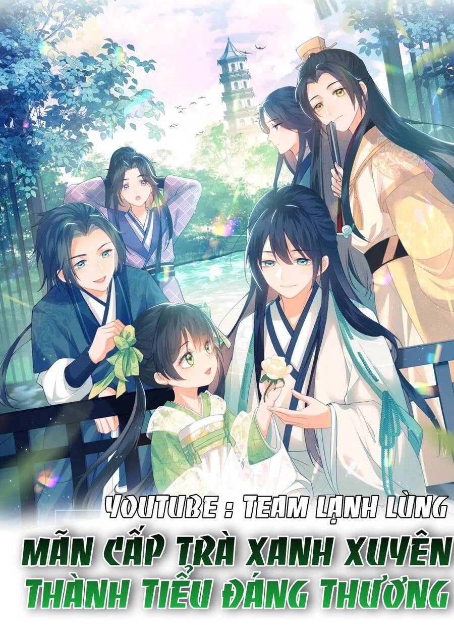 Mãn Cấp Trà Xanh Xuyên Không Thành Tiểu Đáng Thương - Chương 24
