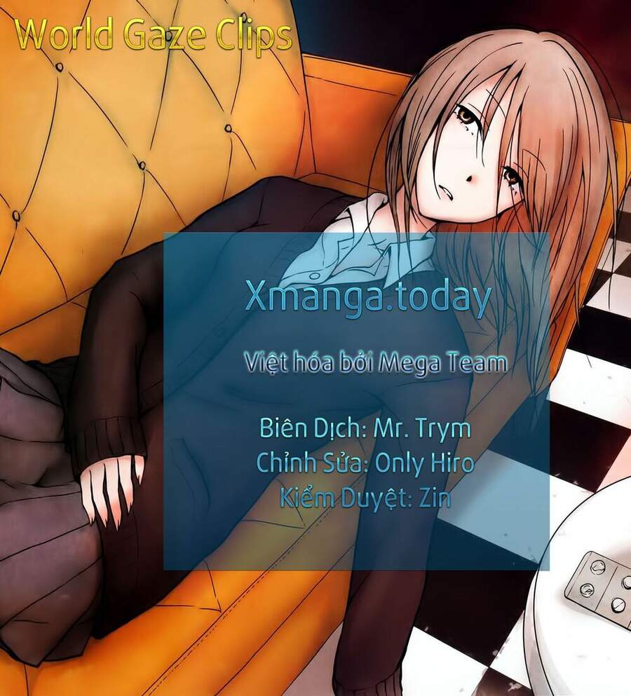 World Gaze Clips - Chương 2