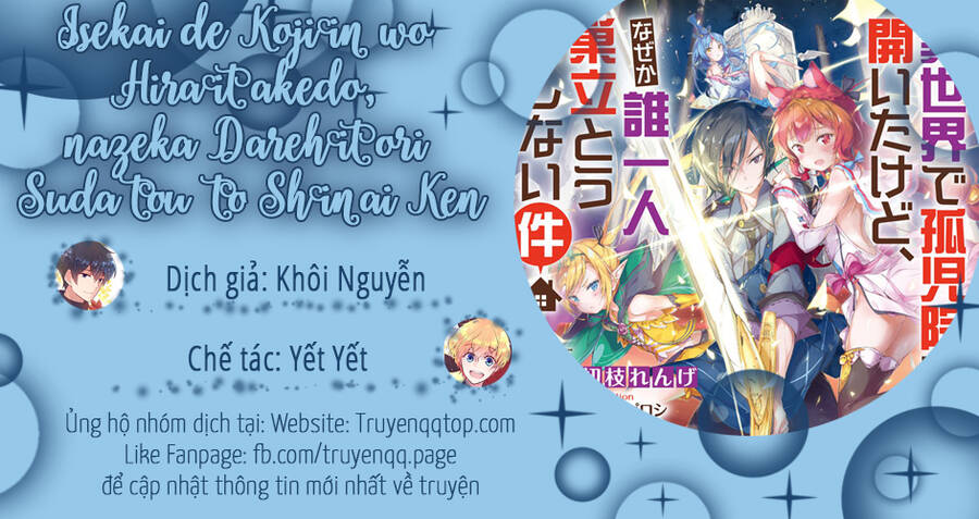 Isekai De Kojiin Wo Hiraita Kedo, Naze Ka Darehitori Sudatou To Shinai Ken - Chương 27