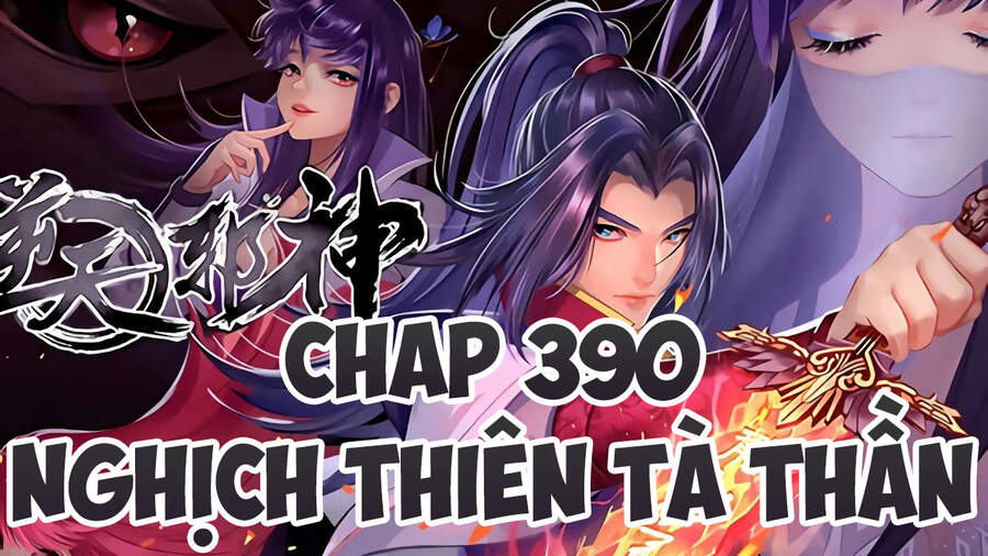 Nghịch Thiên Tà Thần - Chương 390