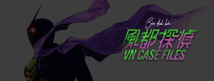 Thám Tử Fuuto - Chương 38