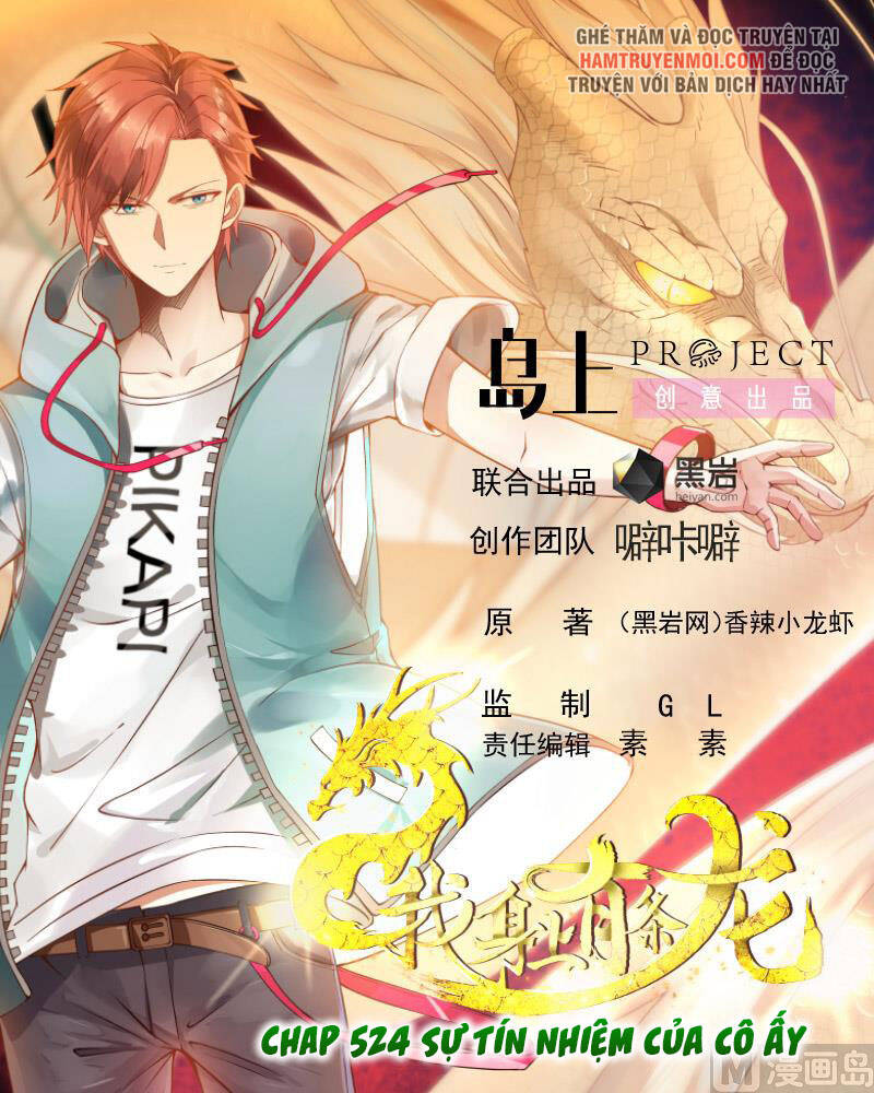 Trên Người Ta Có Một Con Rồng - Chương 524