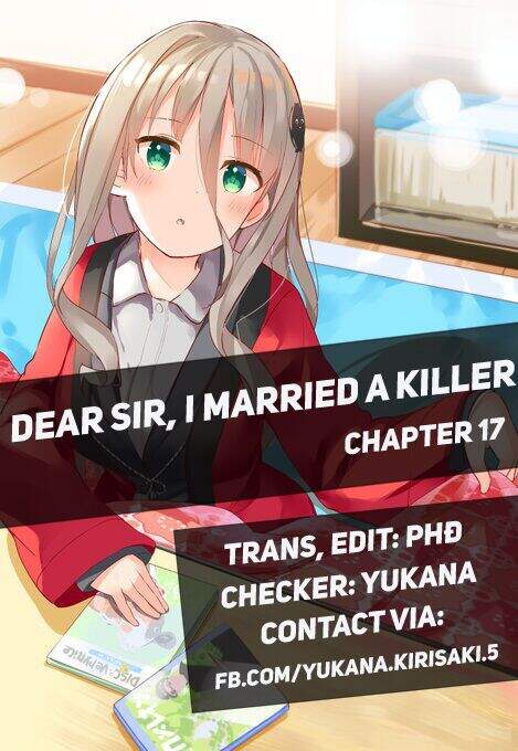 Dear Sir... I Married A Killer - Chương 17