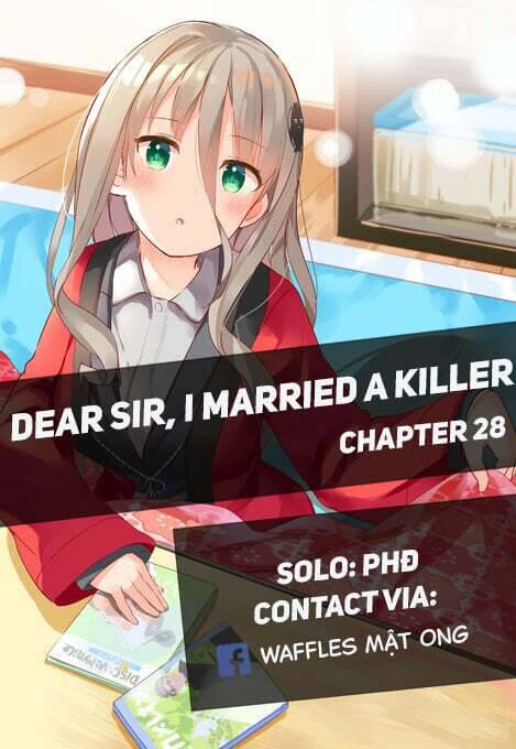 Dear Sir... I Married A Killer - Chương 28